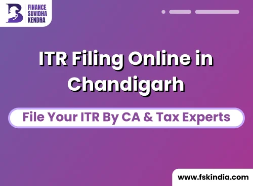 ITR Filing Online in Chandigarh