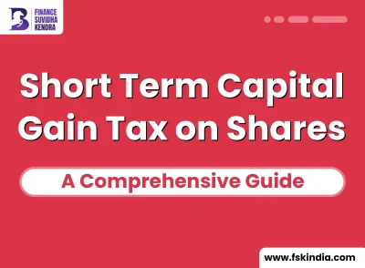 Short Term Capital Gain Tax on Shares